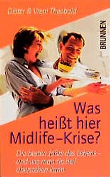 Was heisst hier Midlife-Krise?