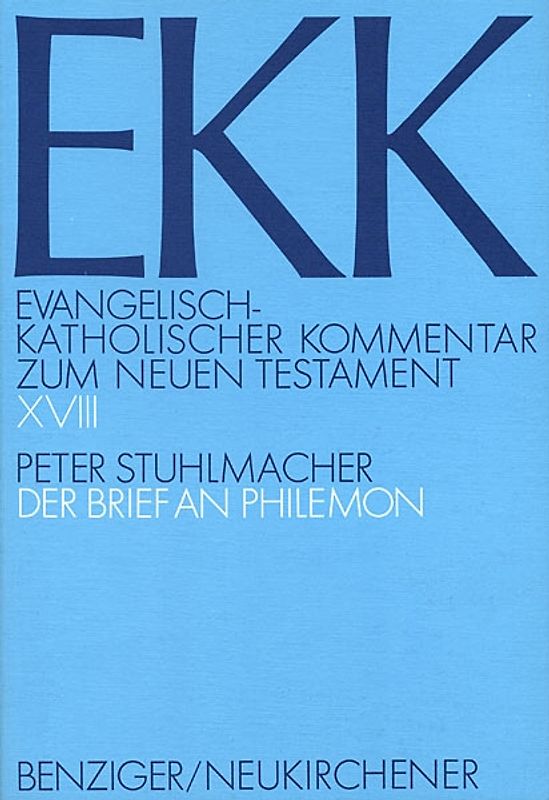 Evangelisch-Katholischer Kommentar zum Neuen Testament (EKK) / Der Brief an Philemon