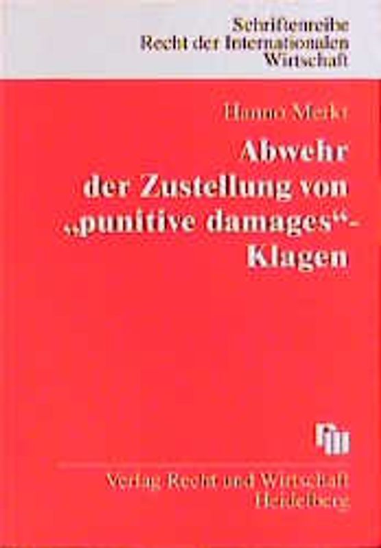 Abwehr der Zustellung von "punitive damages"-Klagen