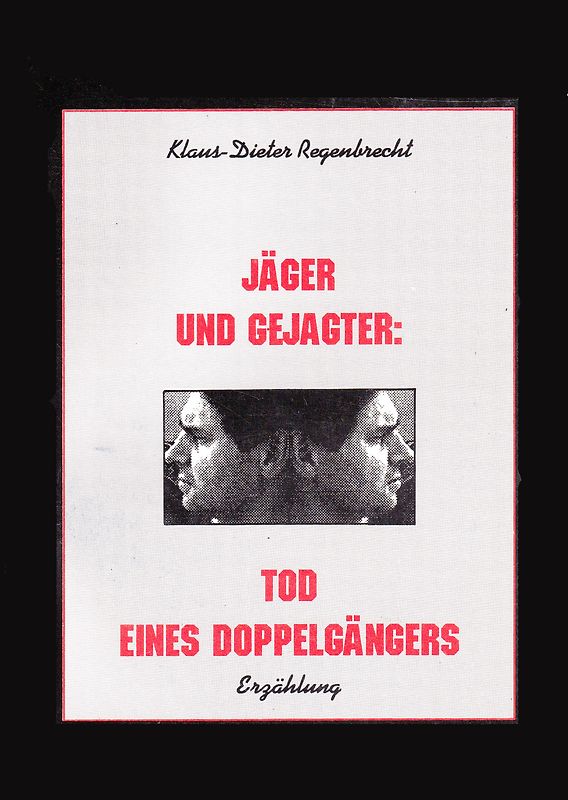 Tabu Litu. Ein Documentum Fragmentum / Jäger und Gejagter: Tod eines Doppelgängers