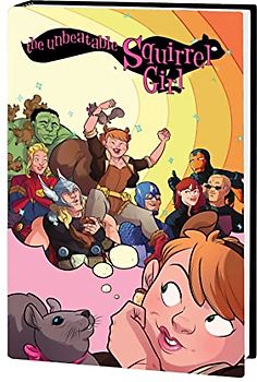 The Unbeatable Squirrel Girl Omnibus