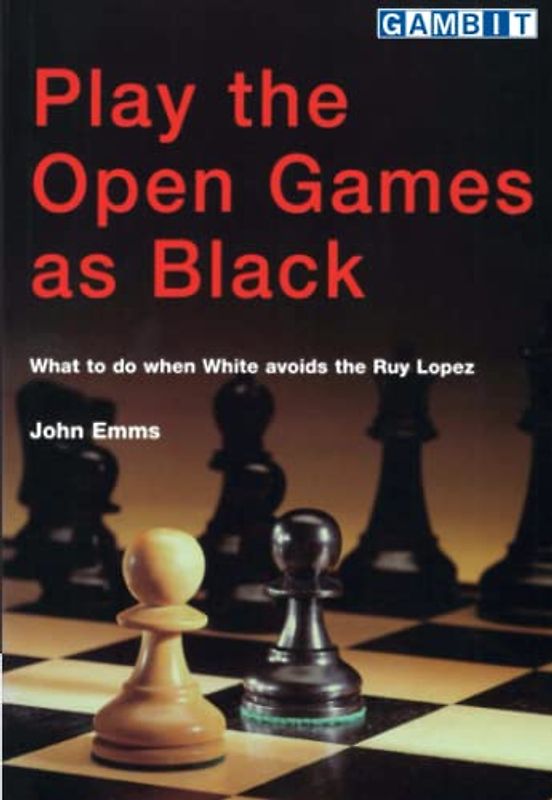 Play the Open Games as Black (Chess Opening Guides)