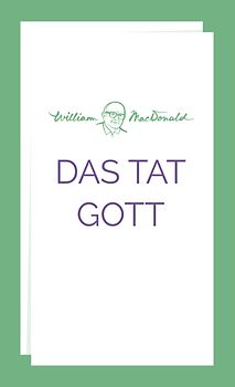 Das tat Gott