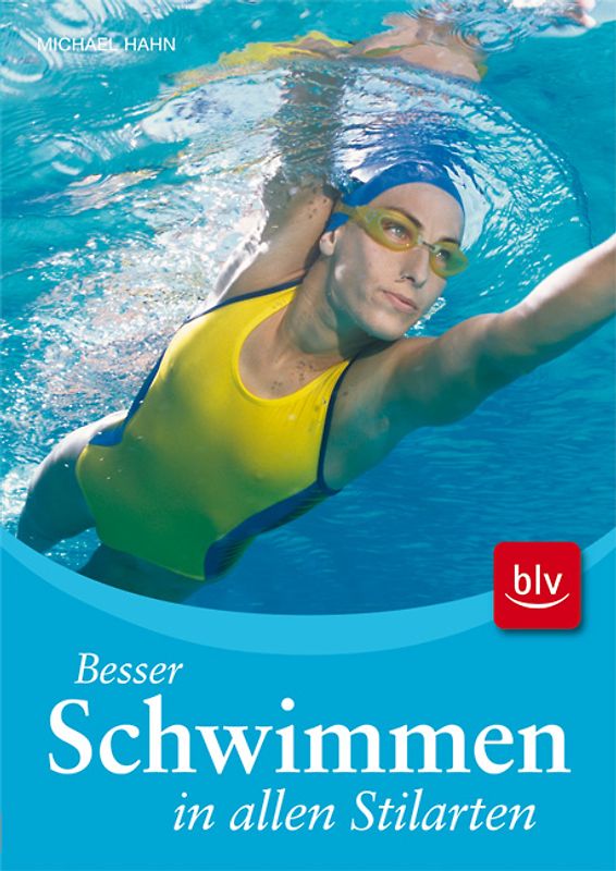 Besser Schwimmen in allen Stilarten