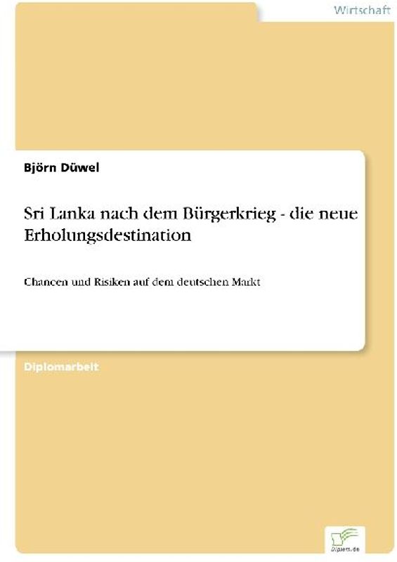 Sri Lanka nach dem Bürgerkrieg - die neue Erholungsdestination