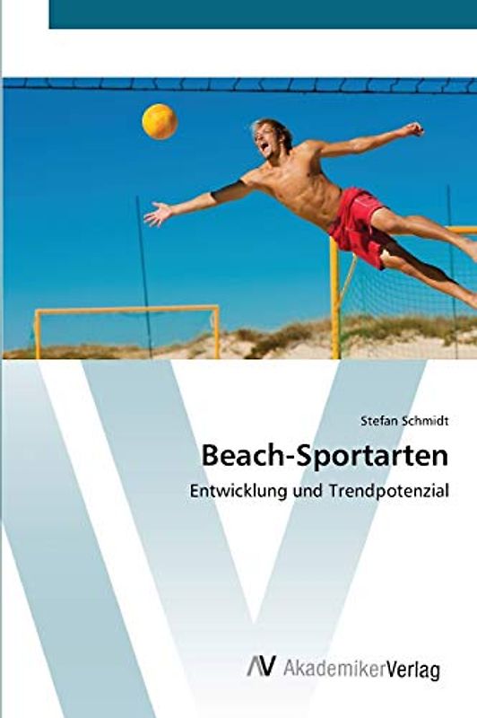 Beach-Sportarten: Entwicklung und Trendpotenzial