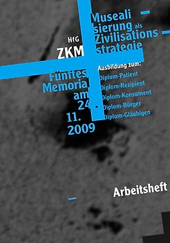 Musealisierung als Zivilisationsstrategie