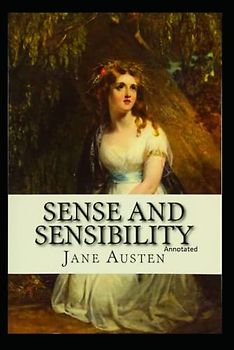 Sense and Sensibility Annotated