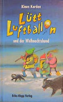 Lütt Luftballon und der Weihnachtshund