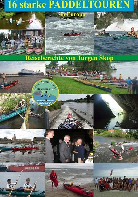 16 starke Paddeltouren in Europa