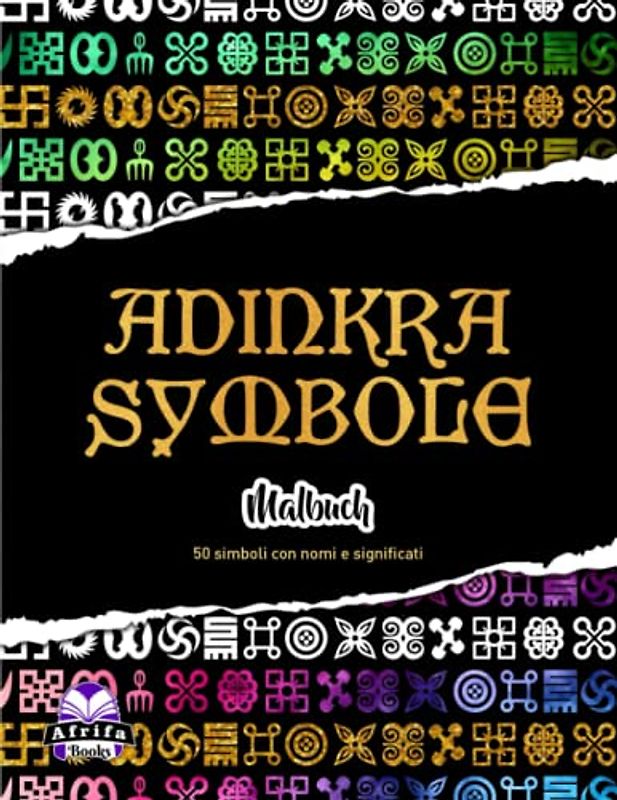 ADINKRA SYMBOLE: Malbuch