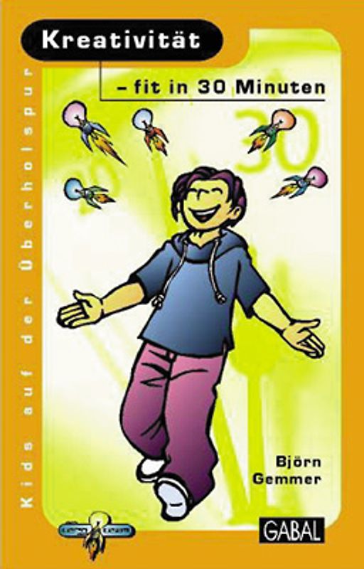 Kreativität - fit in 30 Minuten