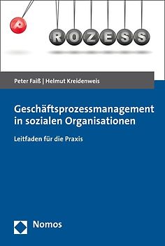 Geschäftsprozessmanagement in sozialen Organisationen