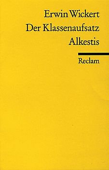 Der Klassenaufsatz. Alkestis