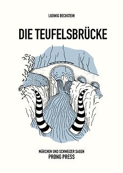 Die Teufelsbrücke