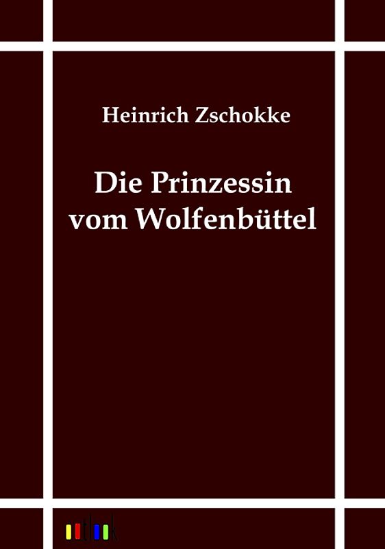 Die Prinzessin vom Wolfenbüttel