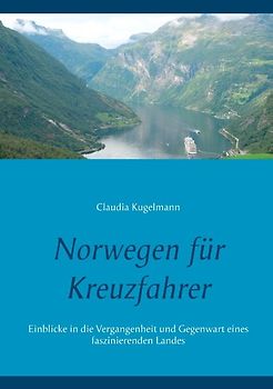 Norwegen für Kreuzfahrer