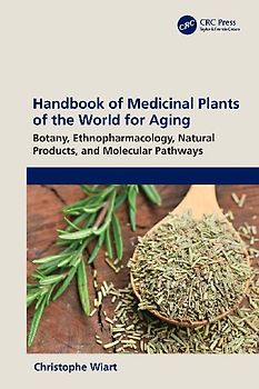 Handbook of Medicinal Plants of the World for Aging