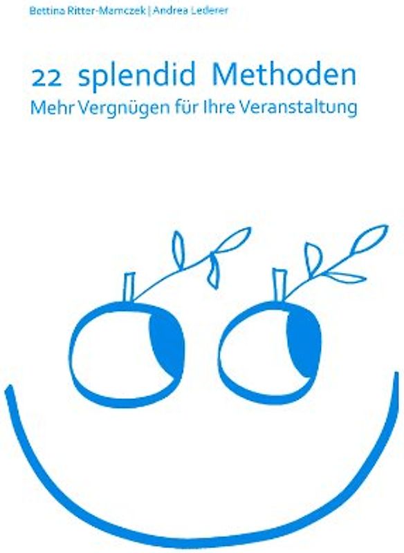 22 splendid Methoden