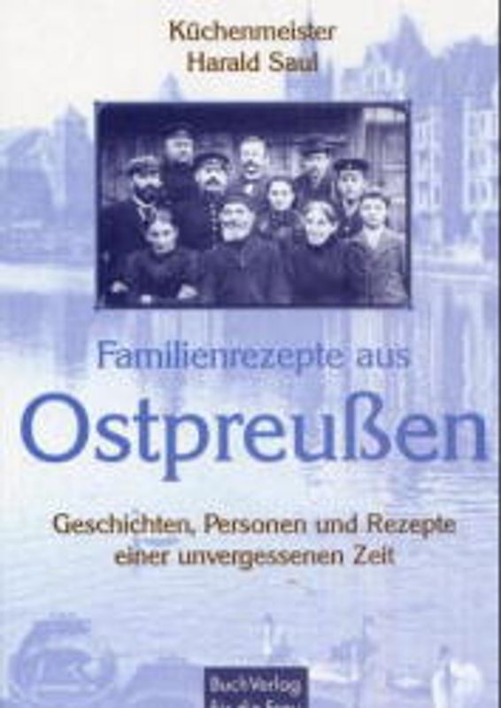 Familienrezepte aus Ostpreussen