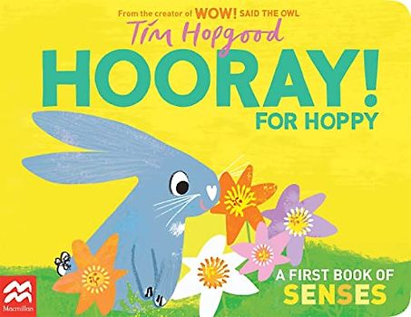 Hooray for Hoppy: A First Book of Senses