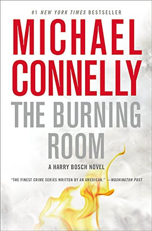 The Burning Room (A Harry Bosch Novel) - Connelly, Michael