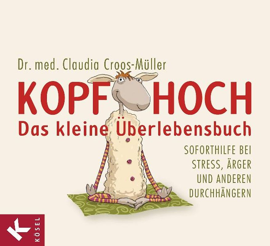Kopf hoch – das kleine Überlebensbuch