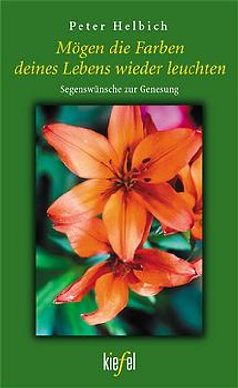 Mögen die Farben deines Lebens wieder leuchten