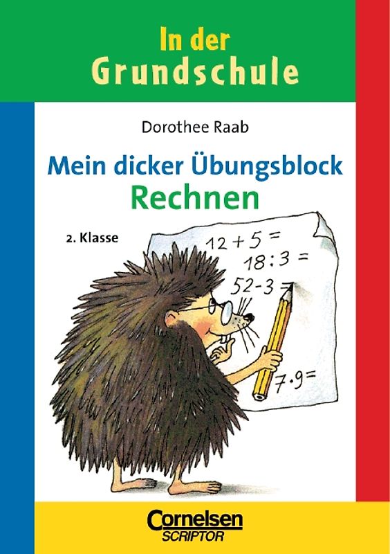 2. Schuljahr - Mein dicker Übungsblock Rechnen. Übungsblock
