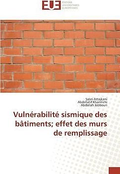 Vulnérabilité sismique des bâtiments; effet des murs de remplissage