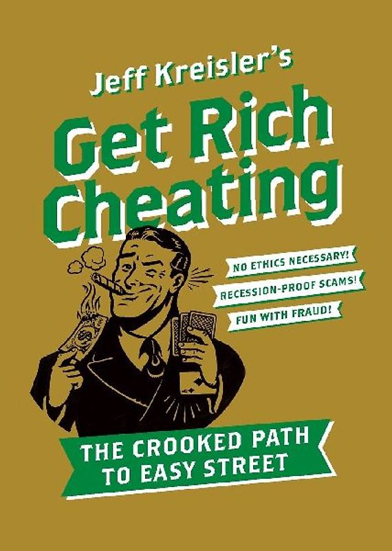 Get Rich Cheating