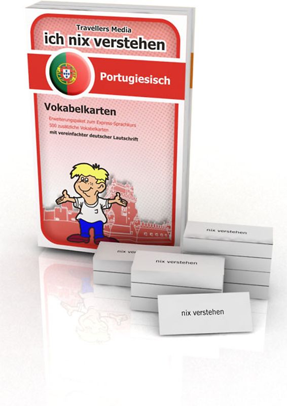 Ich nix verstehen - Erweiterungspaket Vokabelkarten Portugiesisch. Erweiterungssatz zum Portugiesisch-Sprachkurs. 500 Vokabelkarten mit vereinfachter deutscher Lautschrift
