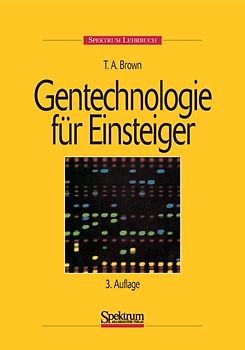 Gentechnologie für Einsteiger