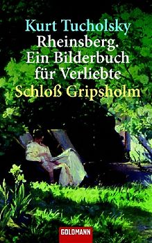 Rheinsberg. Ein Bilderbuch für Verliebte Schloß Gripsholm