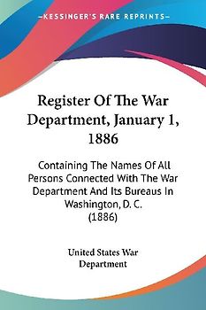 Register Of The War Department, January 1, 1886