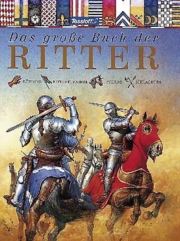 Das grosse Buch der Ritter