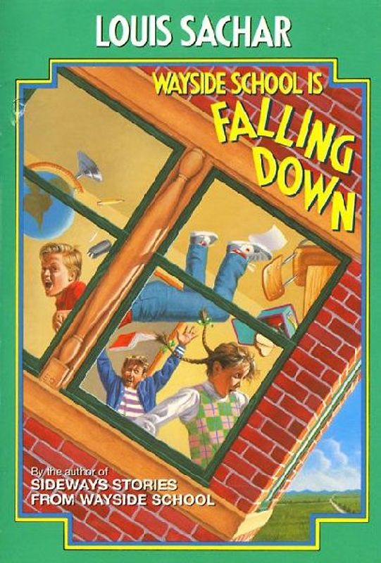 Wayside School Is Falling Down