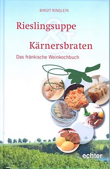 Rieslingsuppe und Kärnersbraten