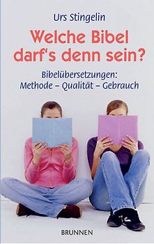 Welche Bibel darf’s denn sein?