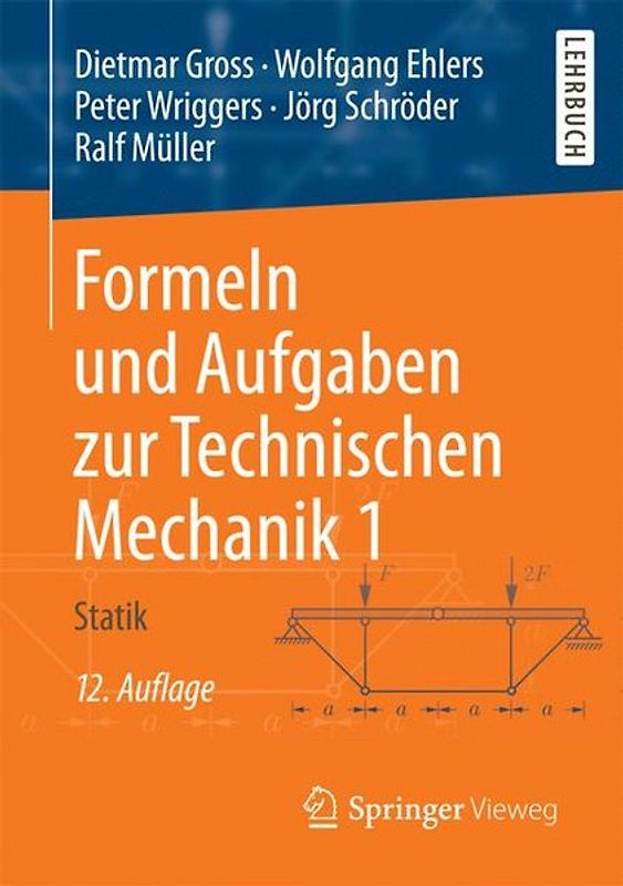 Formeln und Aufgaben zur Technischen Mechanik 1
