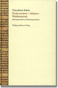 Kindesannahme - Adoption - Wahlkindschaft