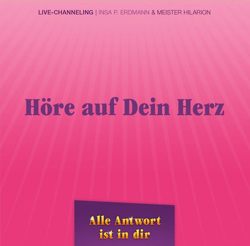 Lerne auf dein Herz zu hören