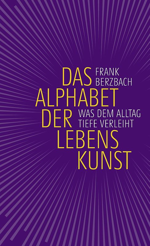Das Alphabet der Lebenskunst