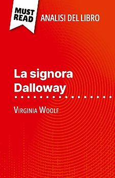 La signora Dalloway di Virginia Woolf (Analisi del libro)