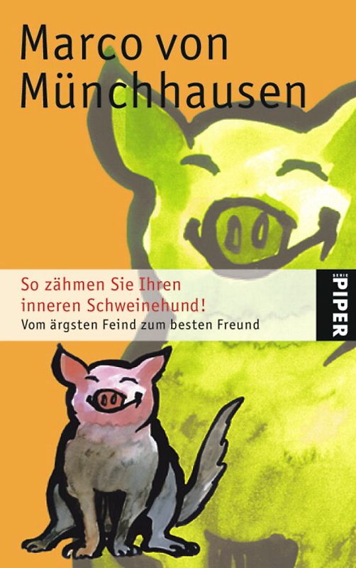 So zähmen Sie Ihren inneren Schweinehund!