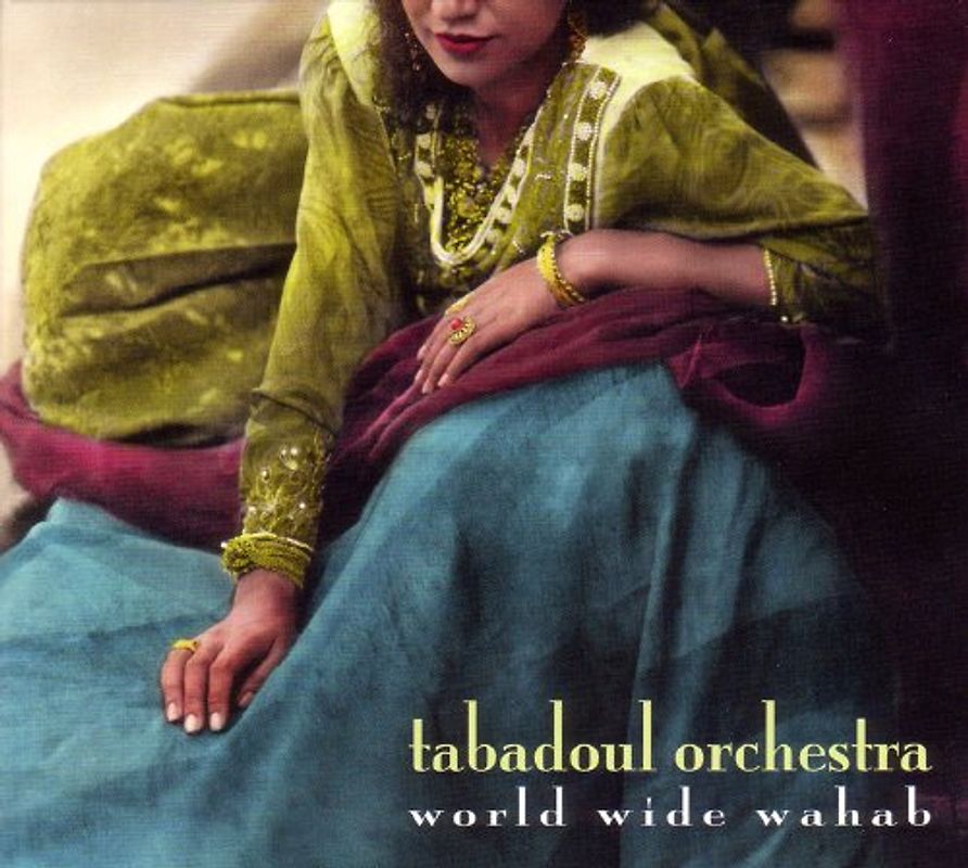 Tabadoul Orchestra - World Wide Wahab