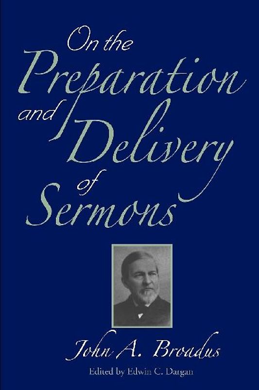 On the Preparation and Delivery of Sermons