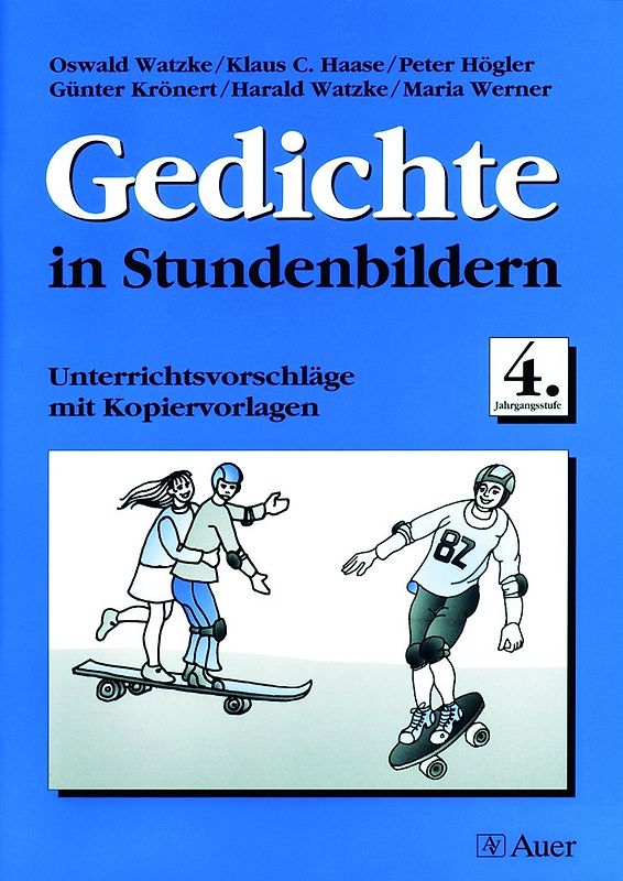 Gedichte in Stundenbildern. Kopiervorlagen / Gedichte in Stundenbildern, Klasse 4