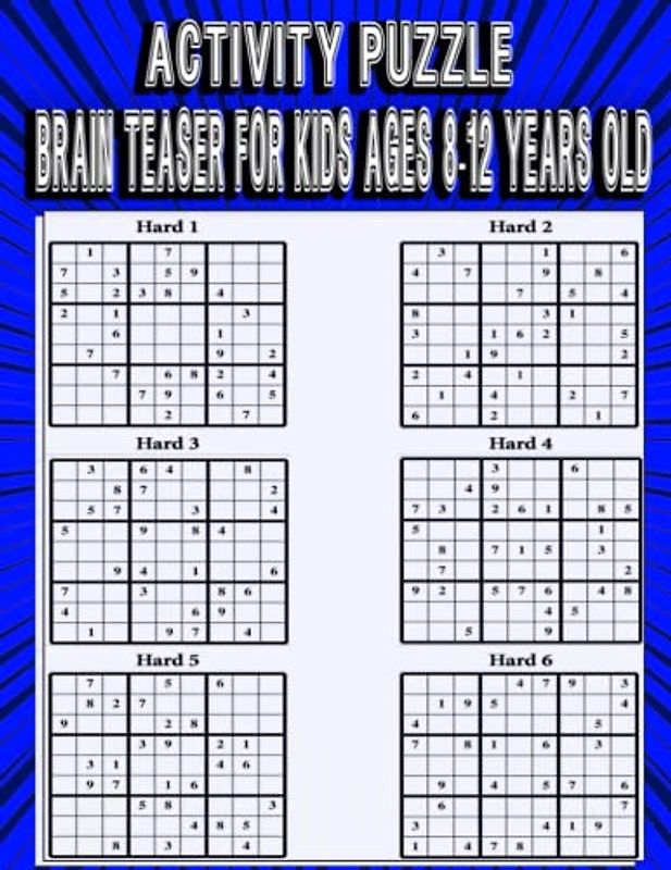 Activity Puzzle Brain Teaser for Kids Ages 8-12 Years Old: Sudoku, Mazes, Word Search, Tic-Tac-Toe,Ultimate Logic Workbook Challenges For Children Including Maze