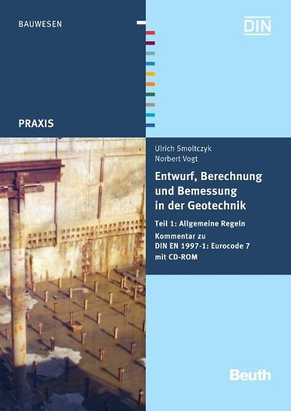 Entwurf, Berechnung und Bemessung in der Geotechnik